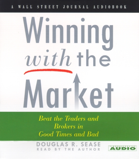Winning With The Market : Beat the Traders and Brokers in Good Times and Bad, eAudiobook MP3 eaudioBook