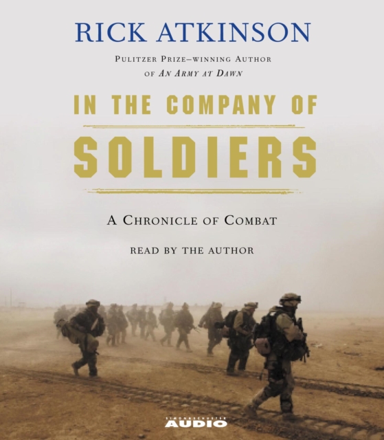 In The Company of Soldiers : A Chronicle of Combat in Iraq, eAudiobook MP3 eaudioBook