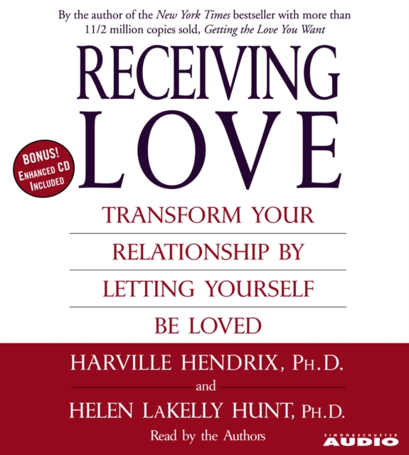 Receiving Love : Letting Yourself Be Loved Will Transform Your Relationship, eAudiobook MP3 eaudioBook