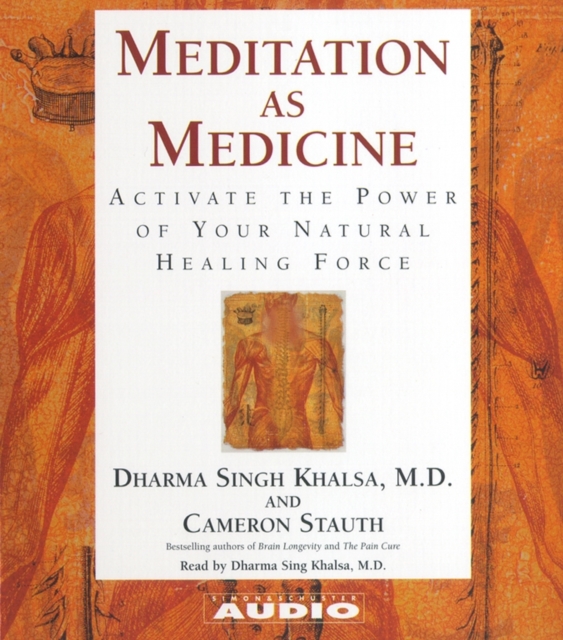 Meditation as Medicine : Activate the Power of Your Natural Healing Force, eAudiobook MP3 eaudioBook