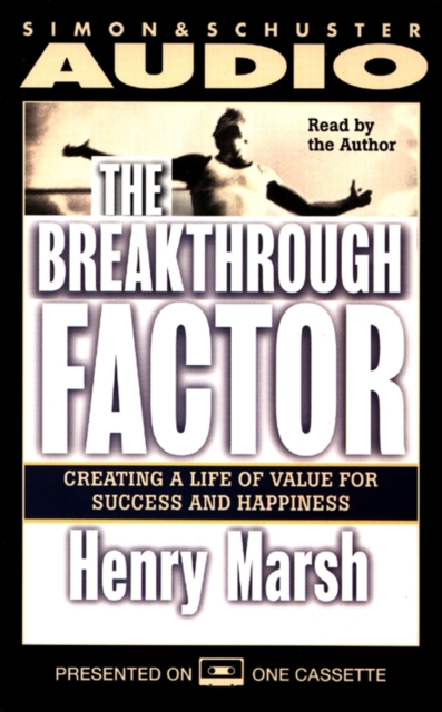 The Breakthrough Factor : Creating a Life of Value for Success and Happiness, eAudiobook MP3 eaudioBook