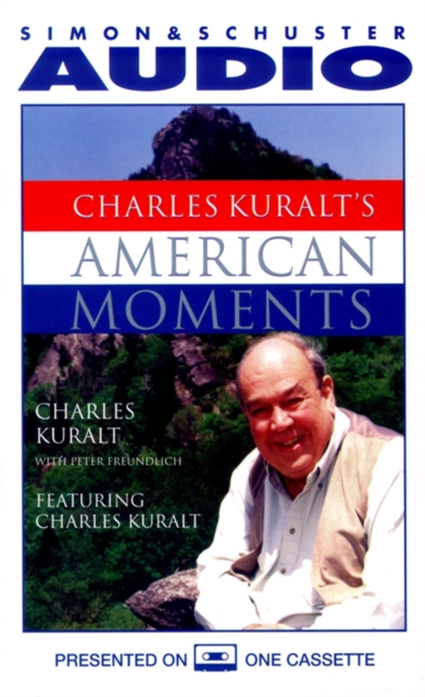 Charles Kuralt's American Moments, eAudiobook MP3 eaudioBook