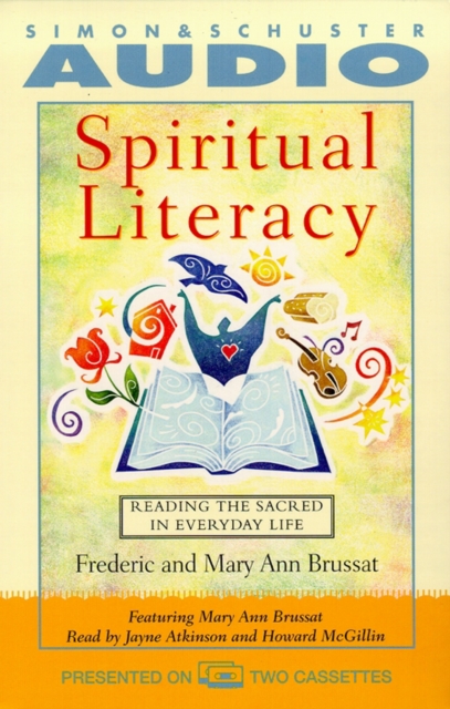 Spiritual Literacy : Reading the Sacred in Everyday Life, eAudiobook MP3 eaudioBook