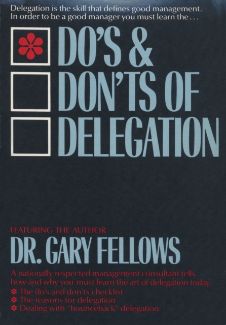 The Do's & Don't s of Delegation, eAudiobook MP3 eaudioBook