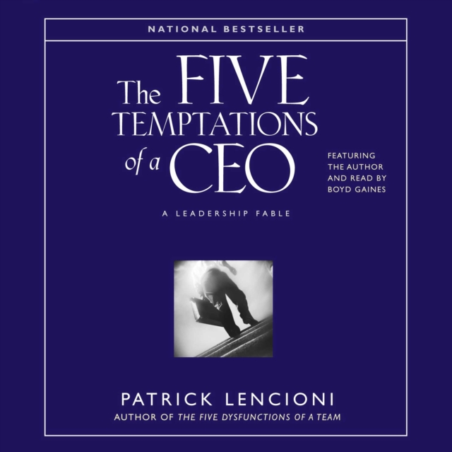 The Five Temptations of A CEO : A Leadership Fable, eAudiobook MP3 eaudioBook