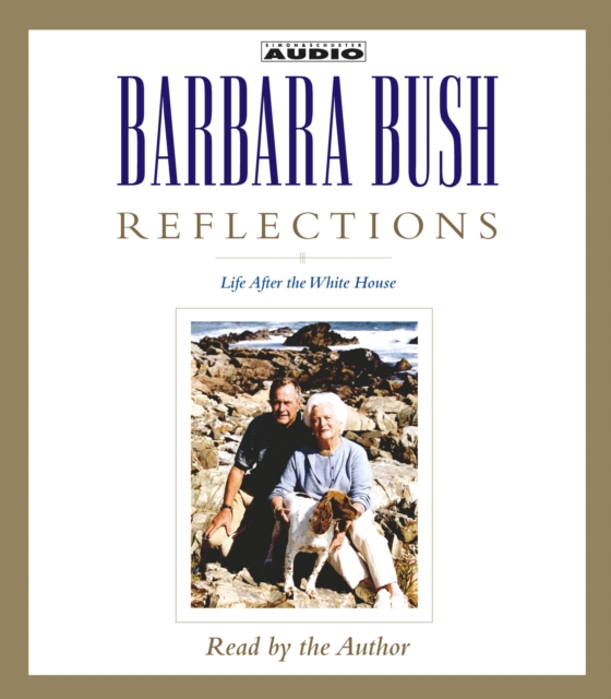 Reflections : Life After the White House, eAudiobook MP3 eaudioBook