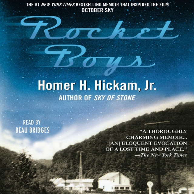 Rocket Boys : A Memoir, eAudiobook MP3 eaudioBook