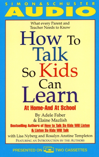 How to Talk So Kids Can Learn : At Home and In School, eAudiobook MP3 eaudioBook
