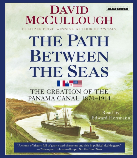 The Path Between the Seas : The Creation of the Panama Canal, 1870-1914, eAudiobook MP3 eaudioBook