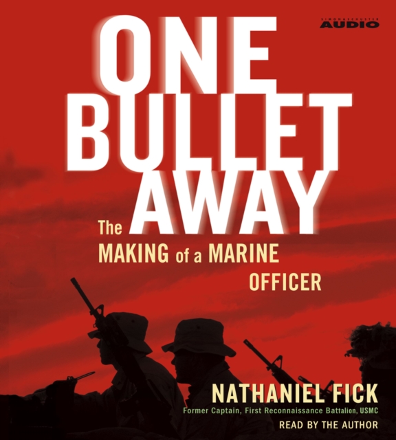 One Bullet Away : The Making of a Marine Officer, eAudiobook MP3 eaudioBook