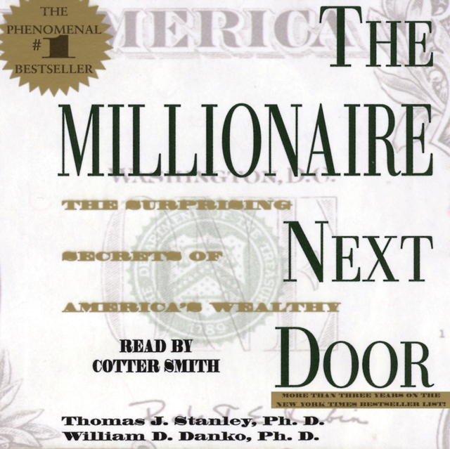 The Millionaire Next Door : The Surprising Secrets Of Americas Wealthy, eAudiobook MP3 eaudioBook