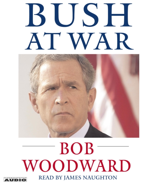 Bush at War : Inside the Bush White House, eAudiobook MP3 eaudioBook