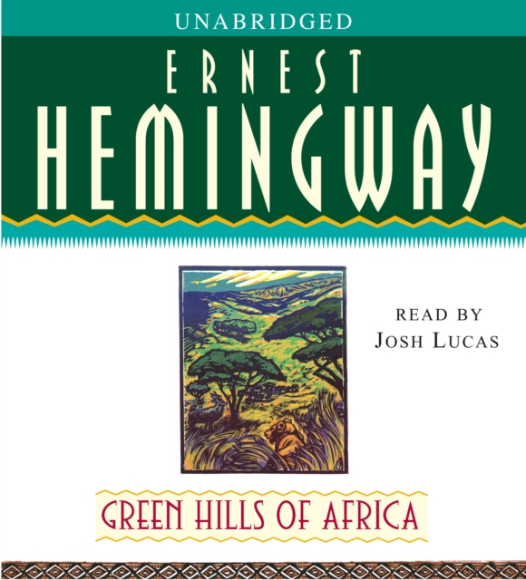 Green Hills of Africa, eAudiobook MP3 eaudioBook