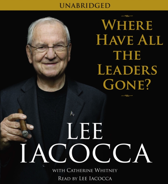 Where Have All the Leaders Gone?, eAudiobook MP3 eaudioBook