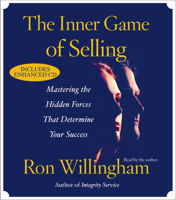 The Inner Game of Selling : Discovering the Hidden Forces that Determine Your Success, eAudiobook MP3 eaudioBook