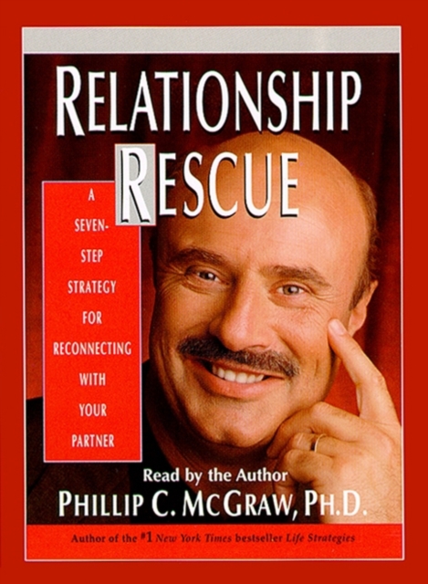Relationship Rescue : A Seven Step Strategy For Reconnecting With Your Partner, eAudiobook MP3 eaudioBook