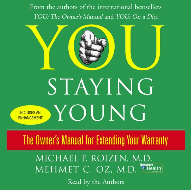 You: Staying Young : The Owner's Manual for Extending Your Warranty, eAudiobook MP3 eaudioBook