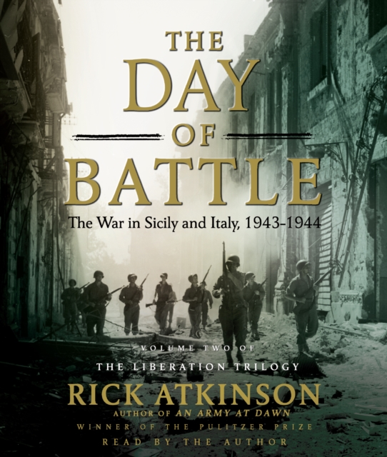 The Day of Battle : The War in Sicily and Italy, 1943-1944, eAudiobook MP3 eaudioBook