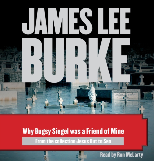 Why Bugsy Siegel Was a Friend of Mine, eAudiobook MP3 eaudioBook