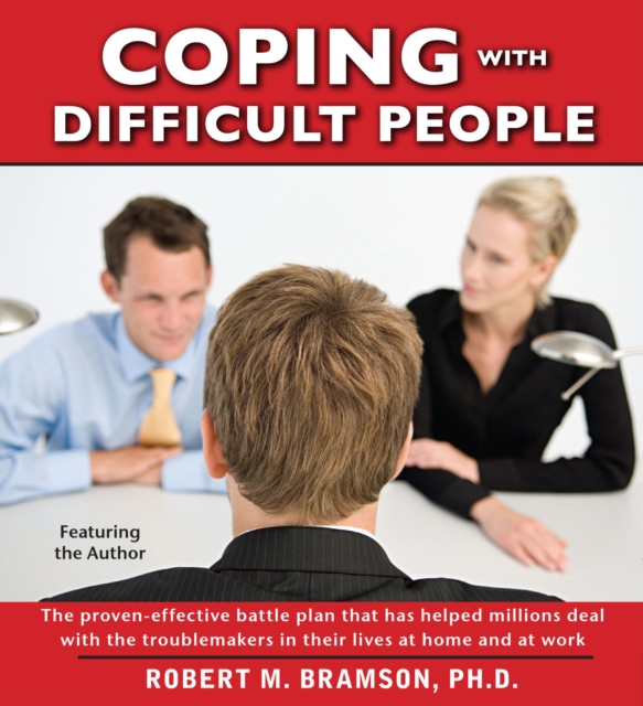 Coping With Difficult People : In Business And In Life, eAudiobook MP3 eaudioBook
