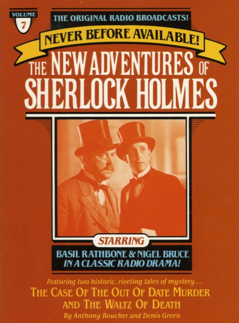 The Case of the Out of Date Murder and The Waltz of Death : The New Adventures of Sherlock Holmes, Episode #7, eAudiobook MP3 eaudioBook