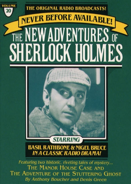 The Manor House Case and The Adventure of the Stuttering Ghost : The New Adventures of Sherlock Holmes, Episode #20, eAudiobook MP3 eaudioBook