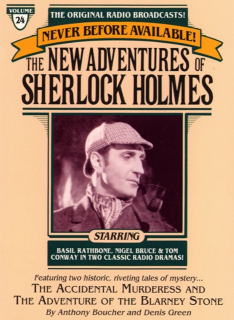 The Adventure of the Blarney Stone and The Accidental Murderess : The New Adventures of Sherlock Holmes, Episode #24, eAudiobook MP3 eaudioBook