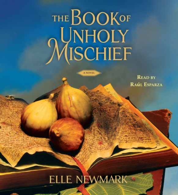 The Book of Unholy Mischief : A Novel, eAudiobook MP3 eaudioBook
