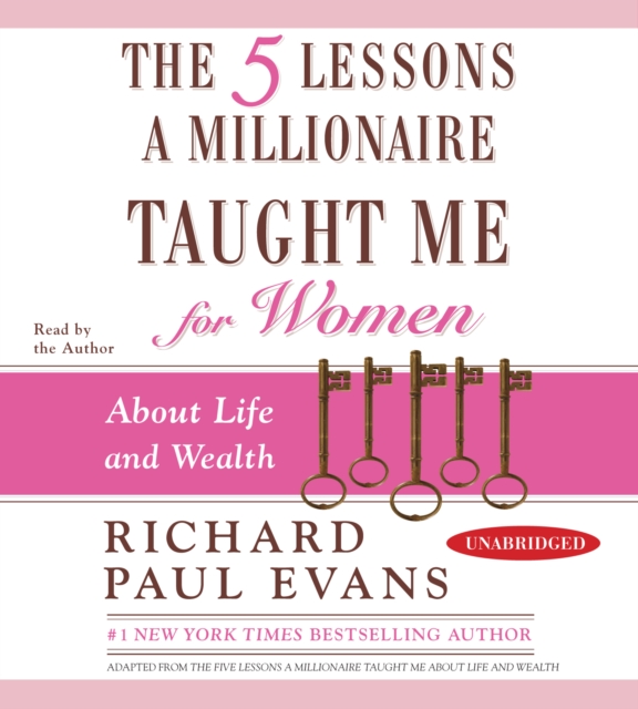 The Five Lessons a Millionaire Taught Me for Women : About Life and Wealth, eAudiobook MP3 eaudioBook