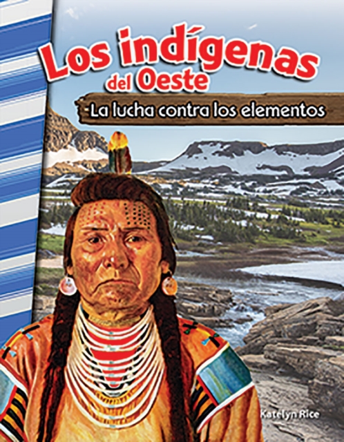 indigenas del Oeste : La lucha contra los elementos, PDF eBook