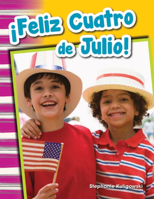 !Feliz Cuatro de Julio! Read-along eBook, EPUB eBook