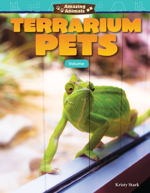 Amazing Animals: Terrarium Pets : Volume, EPUB eBook