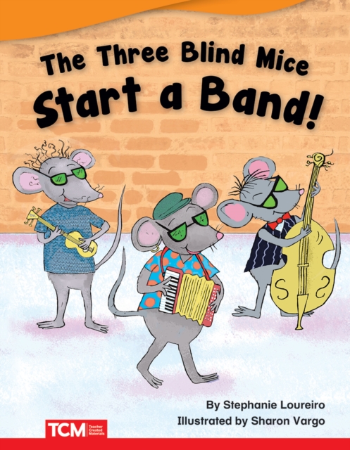 The Three Blind Mice Start a Band Read-Along eBook, EPUB eBook