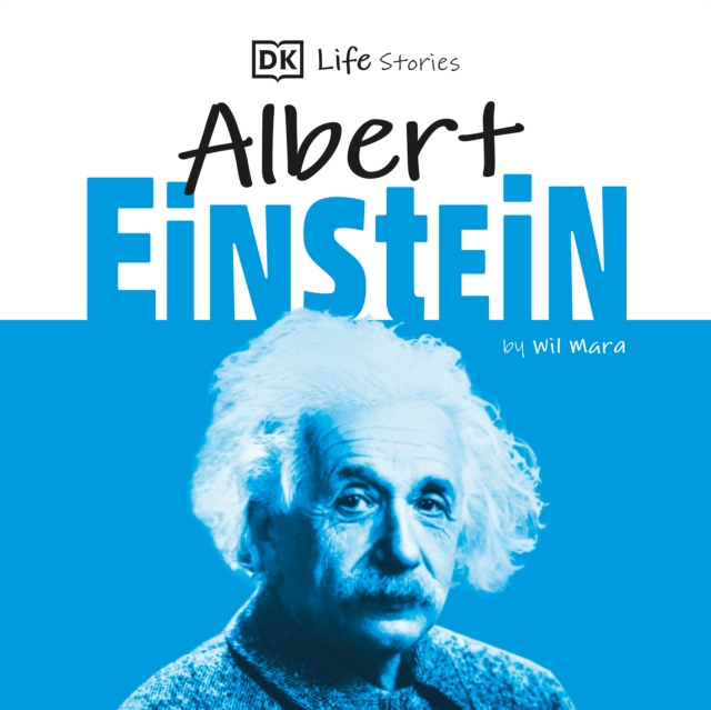 DK Life Stories: Albert Einstein, eAudiobook MP3 eaudioBook