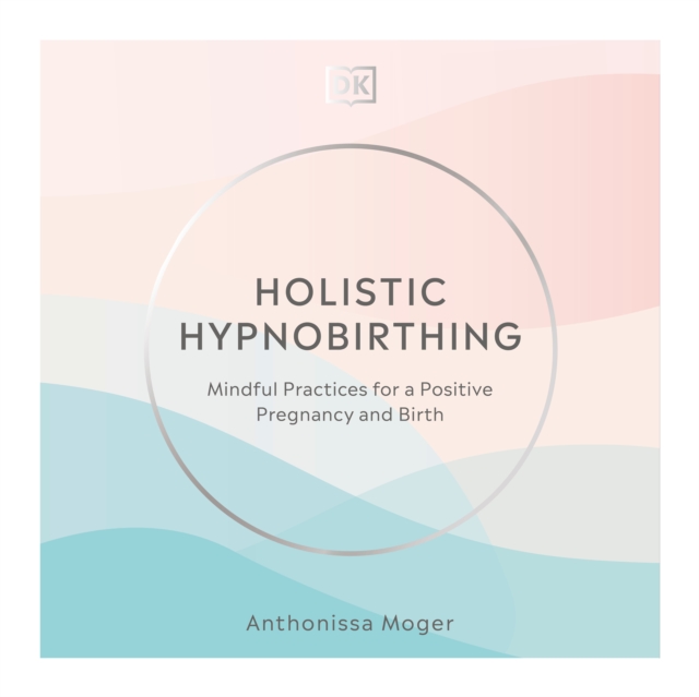 Holistic Hypnobirthing, eAudiobook MP3 eaudioBook