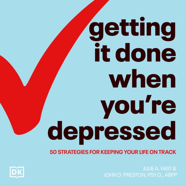 Getting It Done When You're Depressed, Second Edition, eAudiobook MP3 eaudioBook