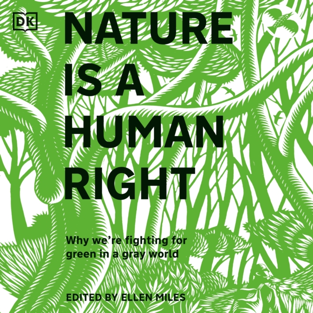 Nature Is a Human Right, eAudiobook MP3 eaudioBook
