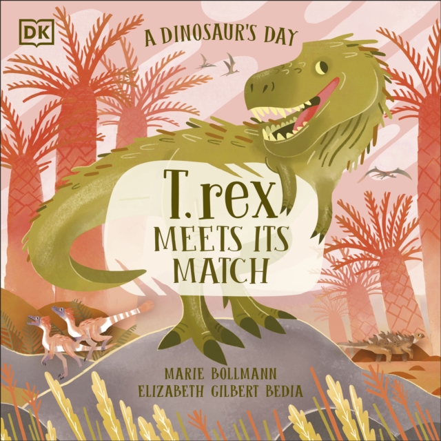 A Dinosaur s Day: T. rex Meets His Match, EPUB eBook