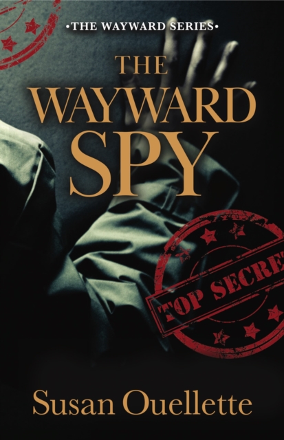 The Wayward Spy, EPUB eBook