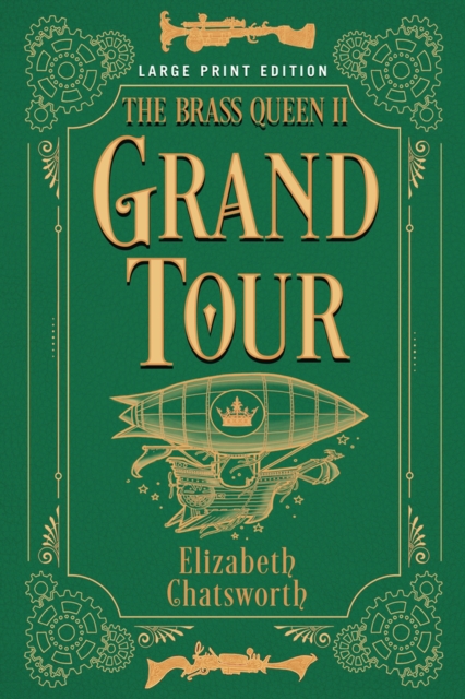 Grand Tour (Large Print Edition) : The Brass Queen II, Paperback / softback Book