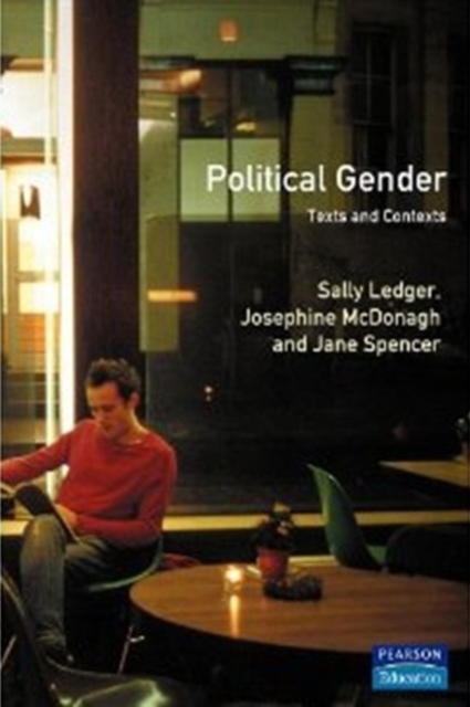 Political Gender : Texts & Contexts, Paperback / softback Book
