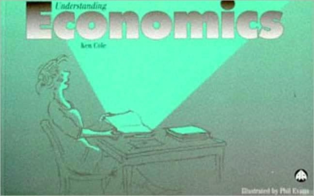Understanding Economics, Paperback / softback Book