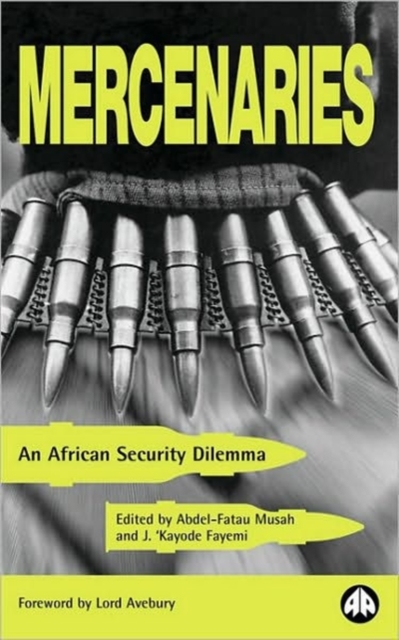 Mercenaries : An African Security Dilemma, Paperback / softback Book