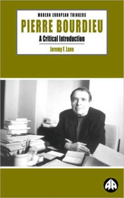 Pierre Bourdieu : A Critical Introduction, Paperback / softback Book