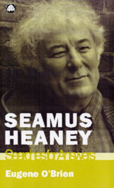Seamus Heaney : Searches For Answers, Hardback Book