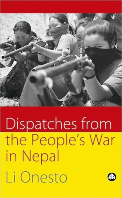 Dispatches From the People's War in Nepal, Hardback Book