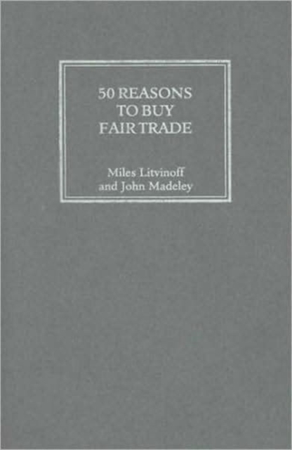 50 Reasons to Buy Fair Trade, Hardback Book