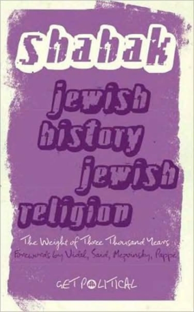 Jewish History, Jewish Religion : The Weight of Three Thousand Years, Hardback Book