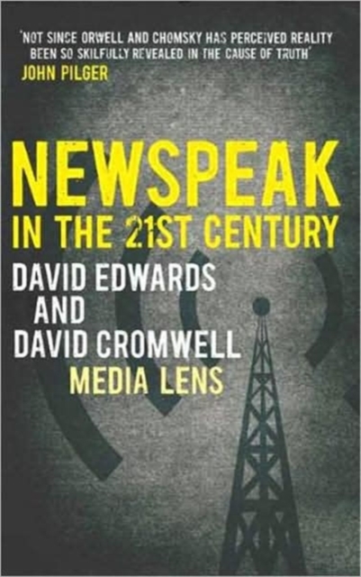 NEWSPEAK in the 21st Century, Hardback Book