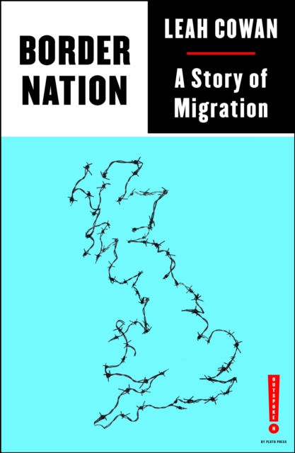 Border Nation : A Story of Migration, Paperback / softback Book